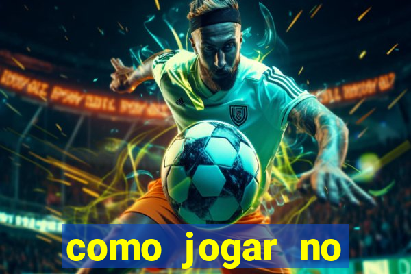 como jogar no tigre sem depositar